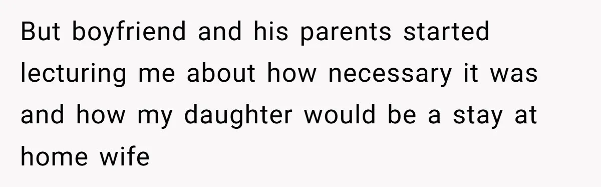 Dad Steps In After Dowry Demand - Was He Wrong for Urging His Daughter to Call Off the Wedding? But boyfriend and his parents started lecturing me about how necessary it was and how my daughter would be a stay at home wife