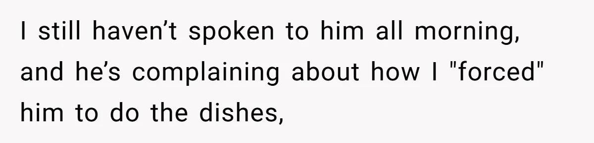 Boyfriend Sneaks Cheese Into Girlfriend’s Taco Despite Her Allergy, Then Whines When She Makes Him Do The Dishes I still haven’t spoken to him all morning, and he’s complaining about how I "forced" him to do the dishes,