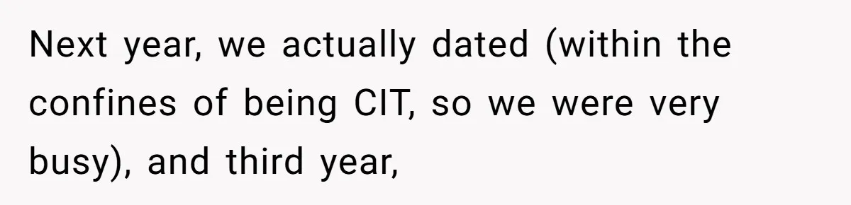 Woman Lets Her Cousin Get Engaged To Her 'Summer Camp Fling', Now She’s Being Blamed For Not Telling Her Next year, we actually dated (within the confines of being CIT, so we were very busy), and third year,