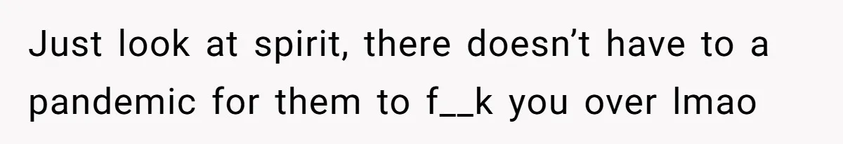 Airport Manager Reassigns Entitled Passenger's Seat To Disabled Traveler After Mask Tantrum Escalates Just look at spirit, there doesn’t have to a pandemic for them to f__k you over lmao