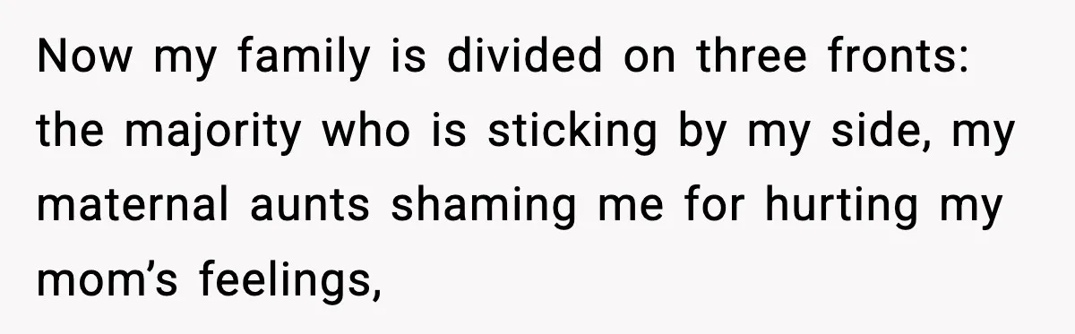 When Parents Cheer Only for Their ‘Golden’ Son, Daughter Says ‘Bye’ at Her Wedding Now my family is divided on three fronts: the majority who is sticking by my side, my maternal aunts shaming me for hurting my mom’s feelings,