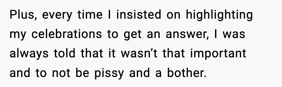 When Parents Cheer Only for Their ‘Golden’ Son, Daughter Says ‘Bye’ at Her Wedding Plus, every time I insisted on highlighting my celebrations to get an answer, I was always told that it wasn’t that important and to not be pissy and a bother.
