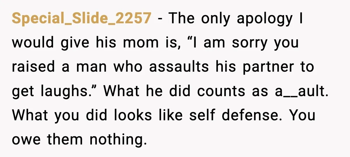 He Forced Her Face Into The Cake For Laughs, She Ended The Party And The Relationship Special_Slide_2257 - The only apology I would give his mom is, “I am sorry you raised a man who assaults his partner to get laughs.” What he did counts as...