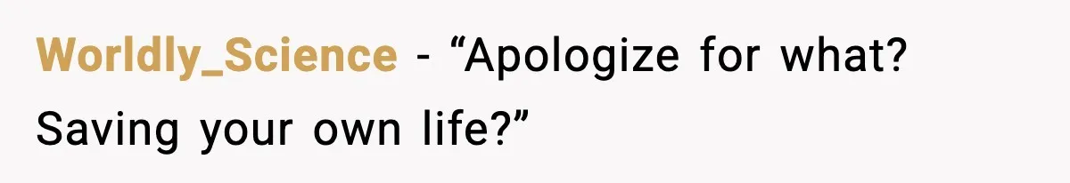 She Lost Her Ability to Have Children. Her Mom Said It Was “Good for Families.” Worldly_Science - “Apologize for what? Saving your own life?”
