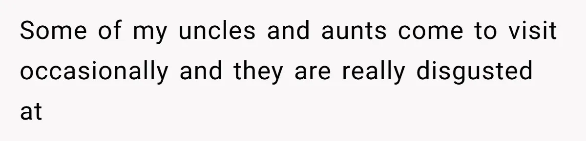 Brother Raises Abandoned Sibling, Now Everyone’s Mad The Kid Calls Him “Dad” Some of my uncles and aunts come to visit occasionally and they are really disgusted at