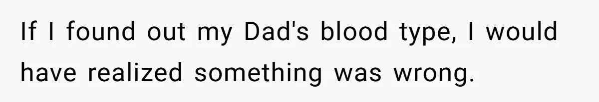 Brother Raises Abandoned Sibling, Now Everyone’s Mad The Kid Calls Him “Dad” If I found out my Dad's blood type, I would have realized something was wrong.