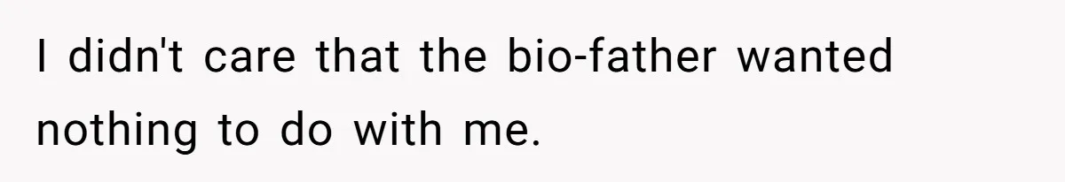 Brother Raises Abandoned Sibling, Now Everyone’s Mad The Kid Calls Him “Dad” I didn't care that the bio-father wanted nothing to do with me.