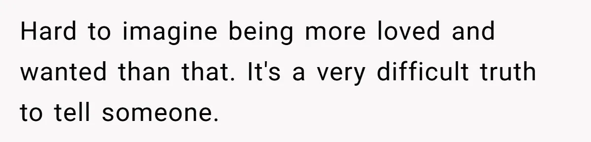 Brother Raises Abandoned Sibling, Now Everyone’s Mad The Kid Calls Him “Dad” Hard to imagine being more loved and wanted than that. It's a very difficult truth to tell someone.