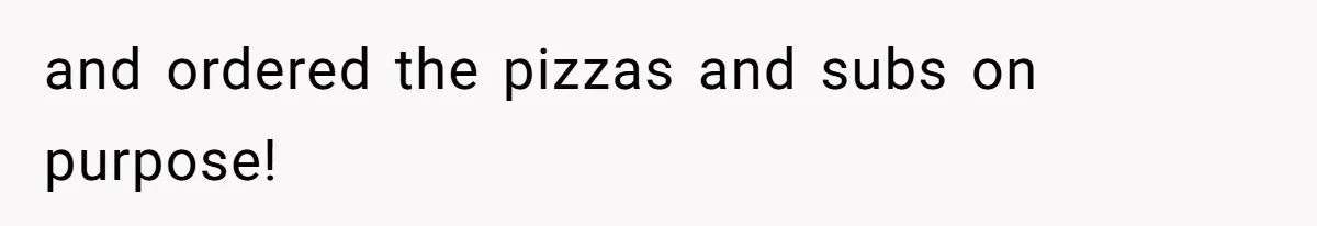 Man Steals Neighbor’s $60 Groceries, Gets His $24 Pizza “Returned” In Savage Revenge and ordered the pizzas and subs on purpose!