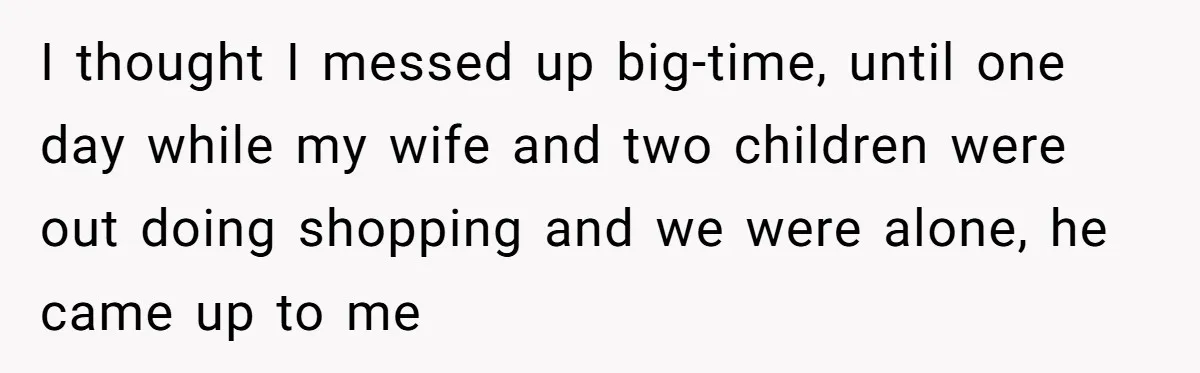 Brother Raises Abandoned Sibling, Now Everyone’s Mad The Kid Calls Him “Dad” I thought I messed up big-time, until one day while my wife and two children were out doing shopping and we were alone, he came up to me