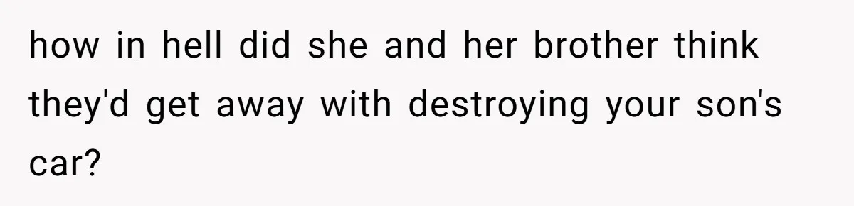 Bryce’s Parents Call Out Ex-Girlfriend After She Smashes His Christmas Car how in hell did she and her brother think they'd get away with destroying your son's car?