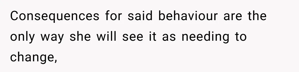 Bryce’s Parents Call Out Ex-Girlfriend After She Smashes His Christmas Car Consequences for said behaviour are the only way she will see it as needing to change,