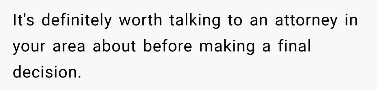 Bryce’s Parents Call Out Ex-Girlfriend After She Smashes His Christmas Car It's definitely worth talking to an attorney in your area about before making a final decision.