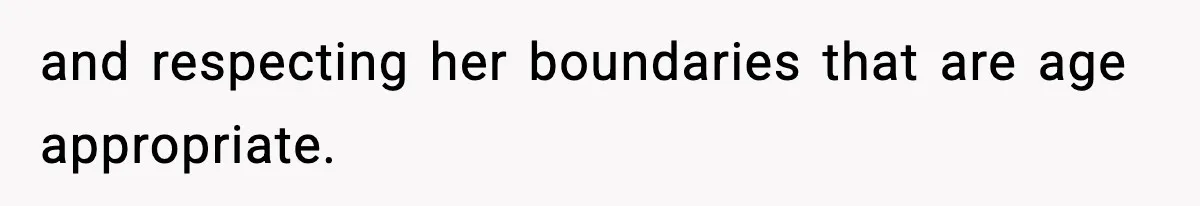 Mom Pushes Back After Teacher Says Her Daughter Must “Include Everyone,” Sparks School Meeting and respecting her boundaries that are age appropriate.