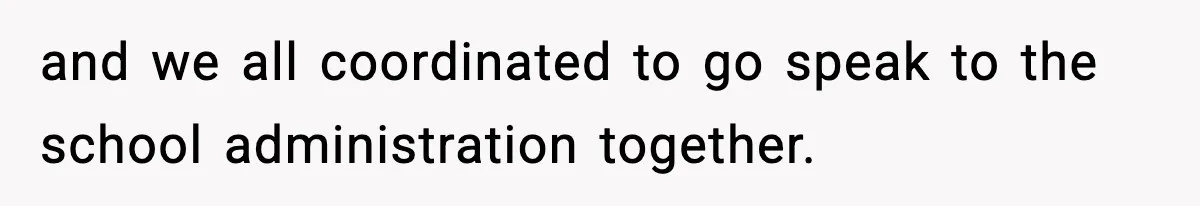 Mom Pushes Back After Teacher Says Her Daughter Must “Include Everyone,” Sparks School Meeting and we all coordinated to go speak to the school administration together.