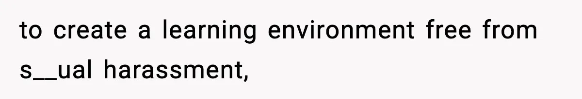 Mom Pushes Back After Teacher Says Her Daughter Must “Include Everyone,” Sparks School Meeting to create a learning environment free from s__ual harassment,