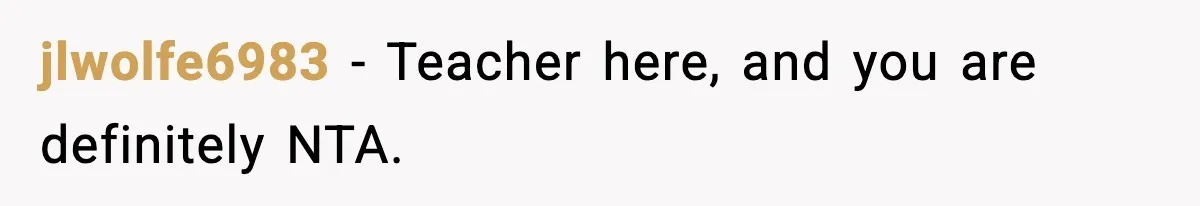 Mom Pushes Back After Teacher Says Her Daughter Must “Include Everyone,” Sparks School Meeting jlwolfe6983 − Teacher here, and you are definitely NTA.