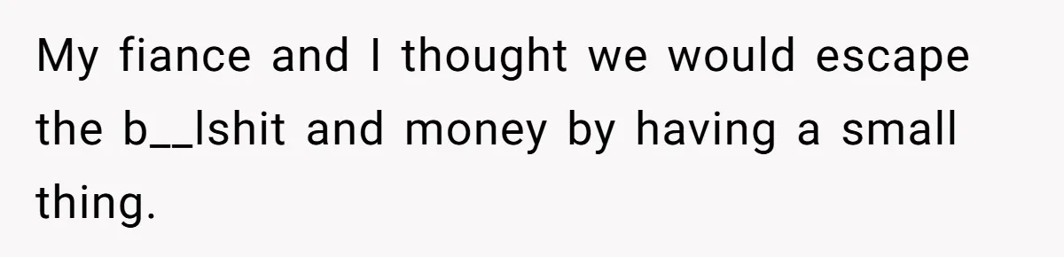 Couple Returns Wedding Gifts After Family Tries Turning Their Ceremony Into A Circus My fiance and I thought we would escape the b__lshit and money by having a small thing.
