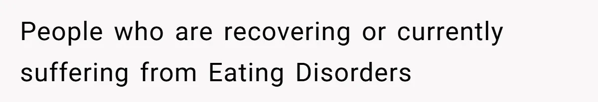 Coworker Calls Her “Slim” For Days, Cries When She Fires Back With One Word People who are recovering or currently suffering from Eating Disorders