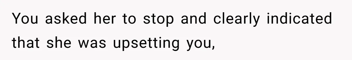 Coworker Calls Her “Slim” For Days, Cries When She Fires Back With One Word You asked her to stop and clearly indicated that she was upsetting you,
