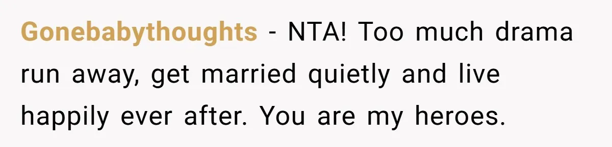 Couple Returns Wedding Gifts After Family Tries Turning Their Ceremony Into A Circus Gonebabythoughts − NTA! Too much drama run away, get married quietly and live happily ever after. You are my heroes.