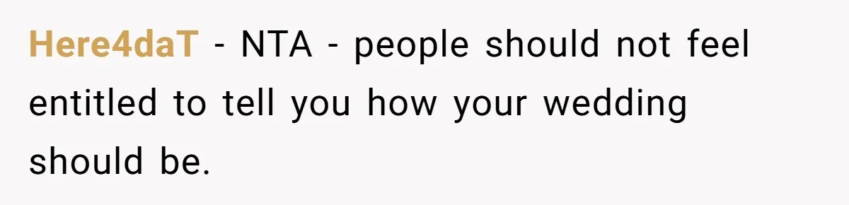 Couple Returns Wedding Gifts After Family Tries Turning Their Ceremony Into A Circus Here4daT − NTA - people should not feel entitled to tell you how your wedding should be.