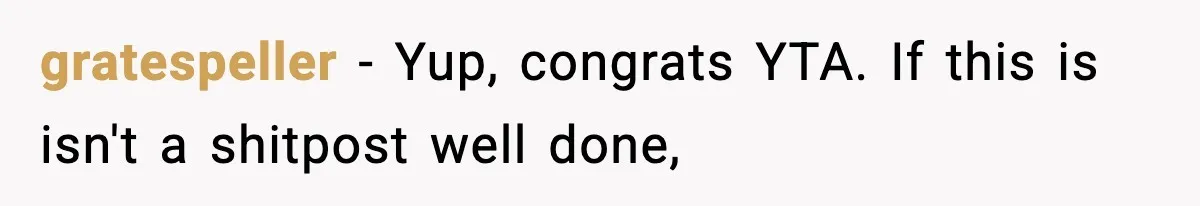 VP Fires Young Employee Weeks After Both His Parents Die, Sparks Outrage Over “Heartless” Decision gratespeller − Yup, congrats YTA. If this is isn't a shitpost well done,
