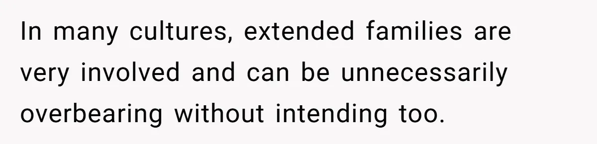 Couple Returns Wedding Gifts After Family Tries Turning Their Ceremony Into A Circus In many cultures, extended families are very involved and can be unnecessarily overbearing without intending too.