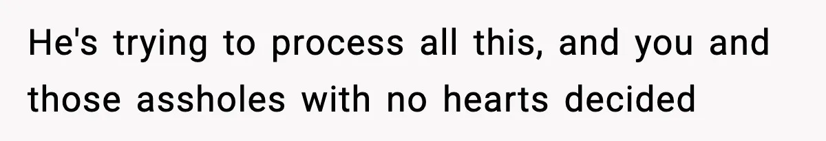 VP Fires Young Employee Weeks After Both His Parents Die, Sparks Outrage Over “Heartless” Decision He's trying to process all this, and you and those assholes with no hearts decided