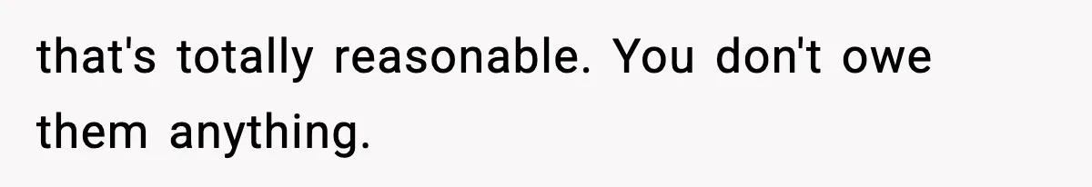 Woman Considers Quitting Cookies After Her Workplace Treats Her Like A Snack Machine that's totally reasonable. You don't owe them anything.