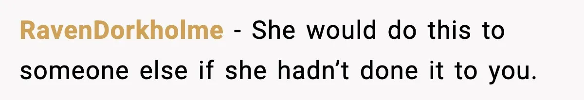 Coworker Gets Fired After Harassing Colleague And Trying To “Expose” Their Service Dog As Fake RavenDorkholme − She would do this to someone else if she hadn’t done it to you.