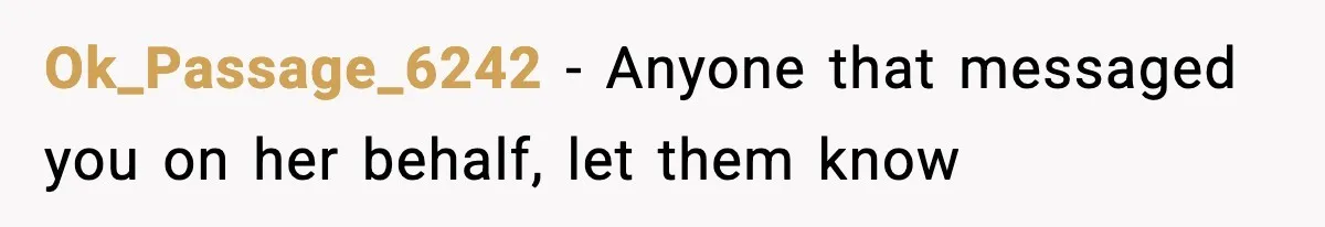 Coworker Gets Fired After Harassing Colleague And Trying To “Expose” Their Service Dog As Fake Ok_Passage_6242 − Anyone that messaged you on her behalf, let them know