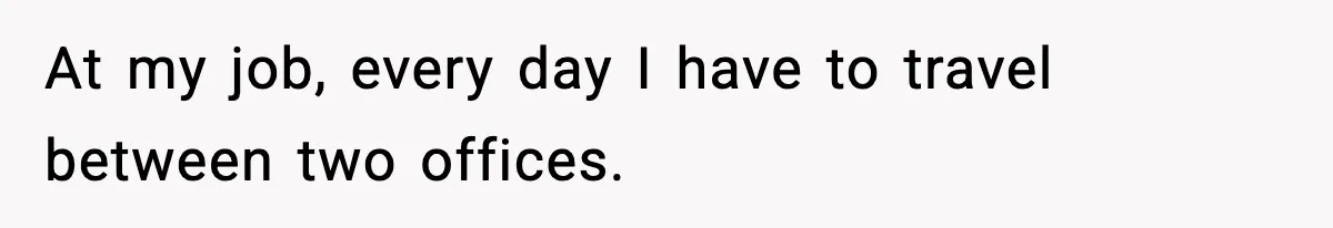 Employee Follows Bookkeeper’s “Shortest Route Only” Rule, Ends Up Costing Company Hundreds In Tolls At my job, every day I have to travel between two offices.