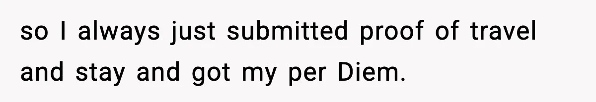 Employee Follows Bookkeeper’s “Shortest Route Only” Rule, Ends Up Costing Company Hundreds In Tolls so I always just submitted proof of travel and stay and got my per Diem.