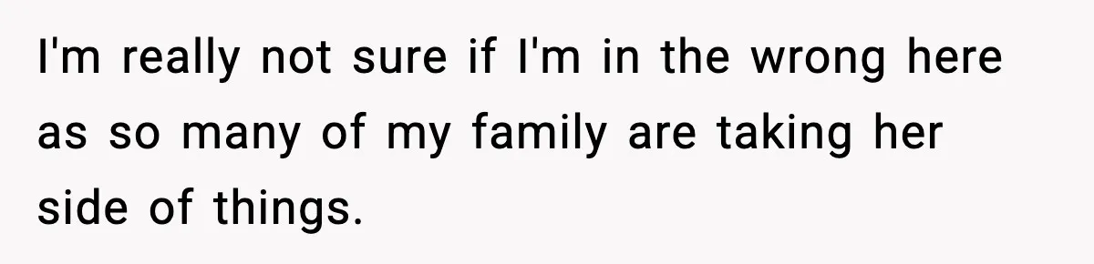 Sister Loses 100 Pounds Before The Wedding, Bride Accuses Her Of “Ruining The Wedding” I'm really not sure if I'm in the wrong here as so many of my family are taking her side of things.