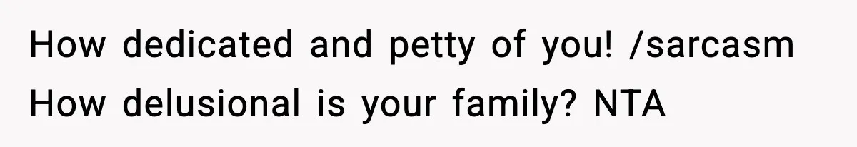 Sister Loses 100 Pounds Before The Wedding, Bride Accuses Her Of “Ruining The Wedding” How dedicated and petty of you! /sarcasm How delusional is your family? NTA