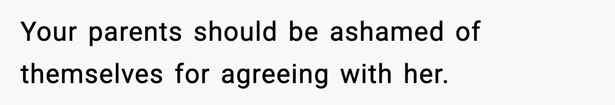 Sister Loses 100 Pounds Before The Wedding, Bride Accuses Her Of “Ruining The Wedding” Your parents should be ashamed of themselves for agreeing with her.