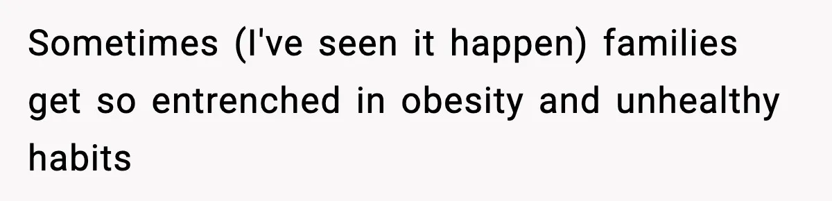 Sister Loses 100 Pounds Before The Wedding, Bride Accuses Her Of “Ruining The Wedding” Sometimes (I've seen it happen) families get so entrenched in obesity and unhealthy habits