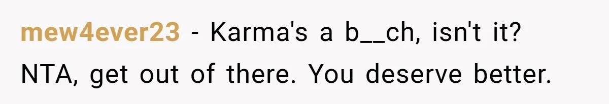 Girlfriend Brags About Controlling Her Boyfriend, Then Loses It When He Stops Playing Along mew4ever23 − Karma's a b__ch, isn't it? NTA, get out of there. You deserve better.