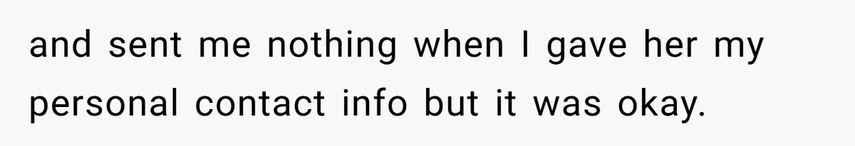 Surrogate Tried To Rewrite All The Rules, So Woman Reminded Her Whose Baby It Really Is and sent me nothing when I gave her my personal contact info but it was okay.
