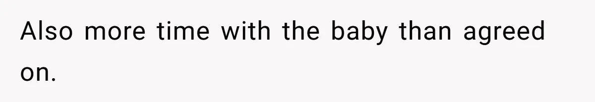 Surrogate Tried To Rewrite All The Rules, So Woman Reminded Her Whose Baby It Really Is Also more time with the baby than agreed on.