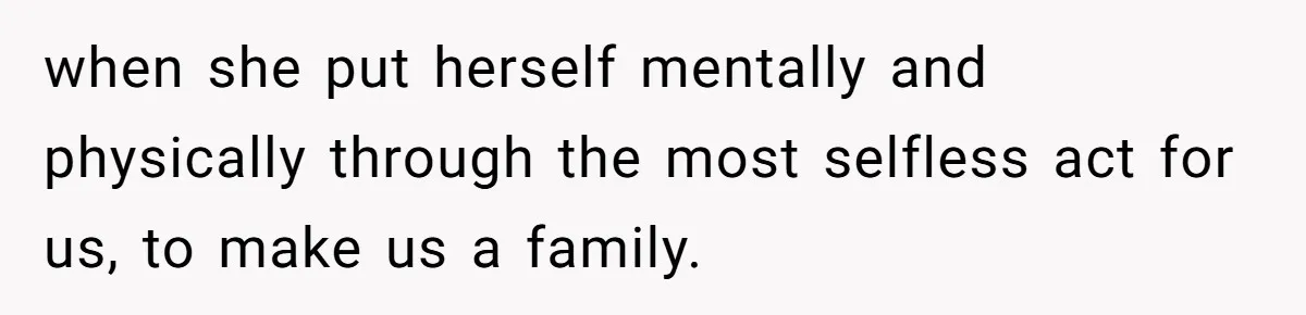 Surrogate Tried To Rewrite All The Rules, So Woman Reminded Her Whose Baby It Really Is when she put herself mentally and physically through the most selfless act for us, to make us a family.