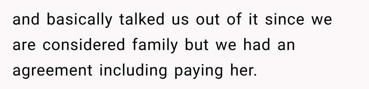 Surrogate Tried To Rewrite All The Rules, So Woman Reminded Her Whose Baby It Really Is and basically talked us out of it since we are considered family but we had an agreement including paying her.