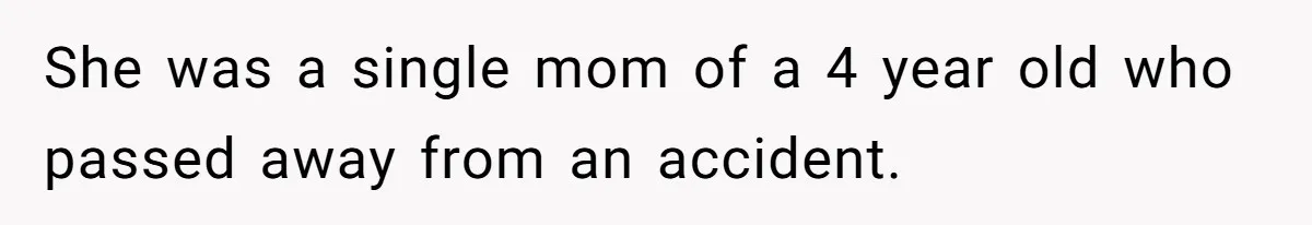 Surrogate Tried To Rewrite All The Rules, So Woman Reminded Her Whose Baby It Really Is She was a single mom of a 4 year old who passed away from an accident.
