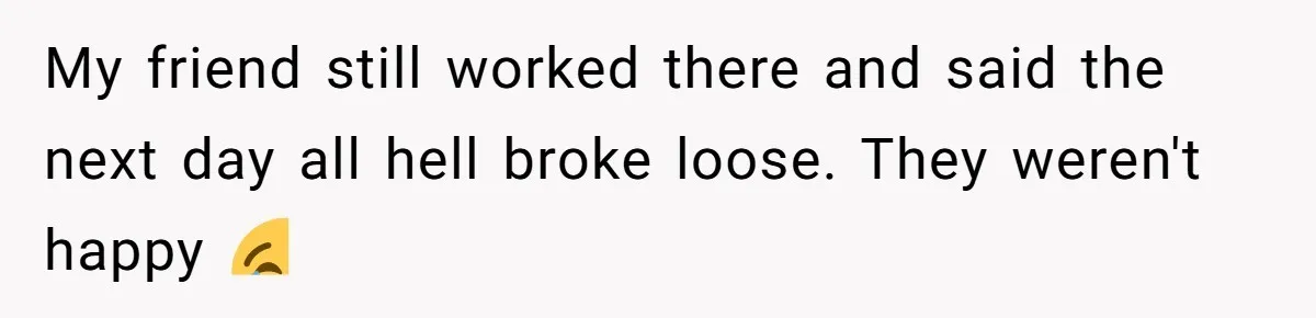 She Was Fired Without Warning, So She Took Everything She Had Bought For the Office. My friend still worked there and said the next day all hell broke loose. They weren't happy 😂