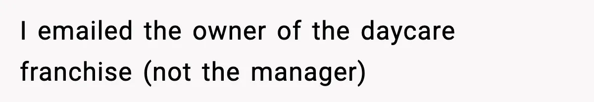 Daycare Refuses Sunscreen For Black Children, Mom’s Review Exposes Shocking Policy I emailed the owner of the daycare franchise (not the manager)