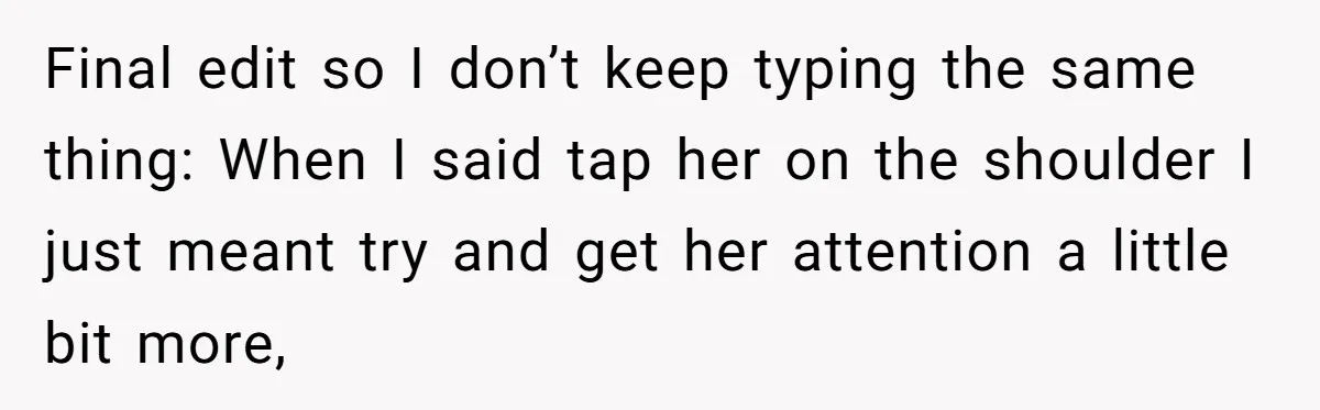 Woman Saves a Seat With Her Bag, Melts Down When Someone Tries to Sit - Did OP Go Too Far With the Clapback? Final edit so I don’t keep typing the same thing: When I said tap her on the shoulder I just meant try and get her attention a little bit more,