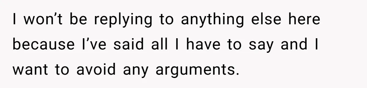 Woman Saves a Seat With Her Bag, Melts Down When Someone Tries to Sit - Did OP Go Too Far With the Clapback? I won’t be replying to anything else here because I’ve said all I have to say and I want to avoid any arguments.