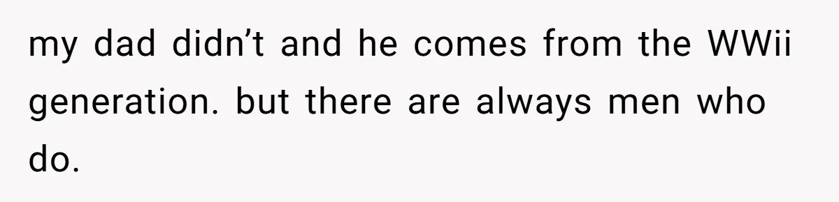 She Reported Her Classmates for Calling Her ‘Pretty Privileged’ - Now One Says She Ruined His Scholarship. my dad didn’t and he comes from the WWii generation. but there are always men who do.