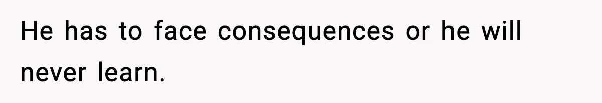 Dad Cancels Son’s Birthday After Cruel Attack On Grieving Stepbrother He has to face consequences or he will never learn.